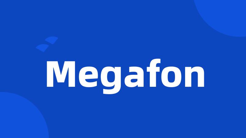 Megafon