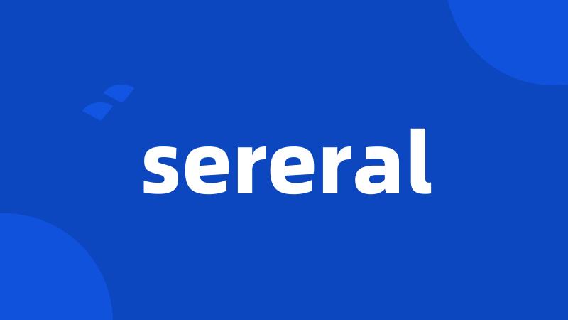 sereral