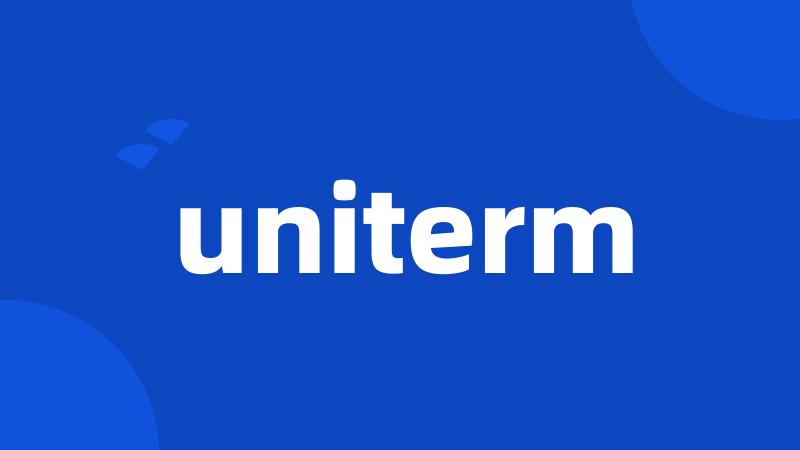 uniterm