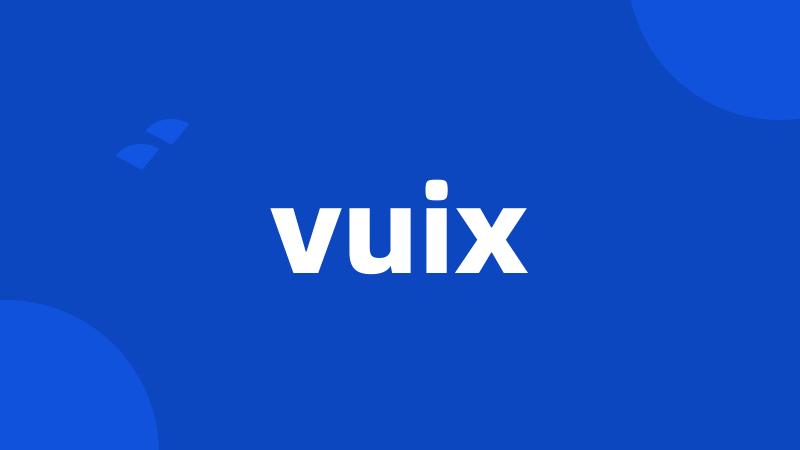 vuix