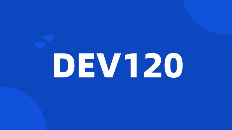 DEV120