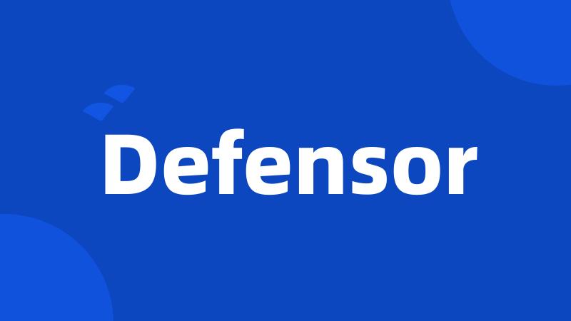 Defensor