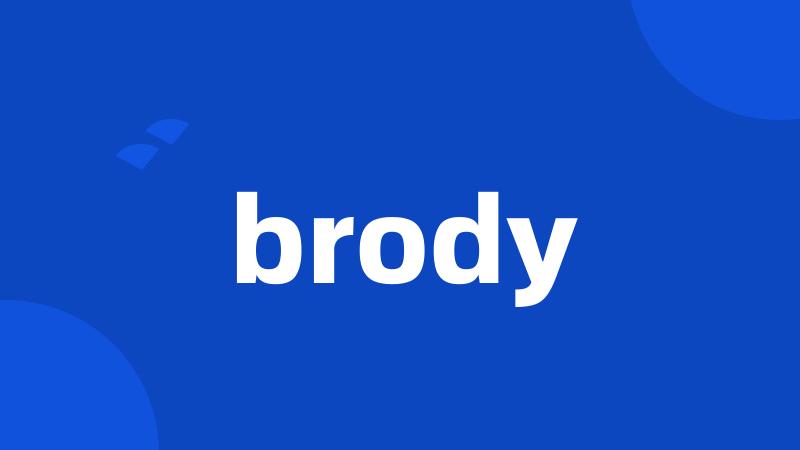 brody