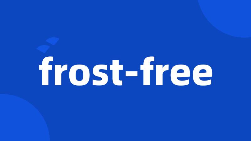 frost-free