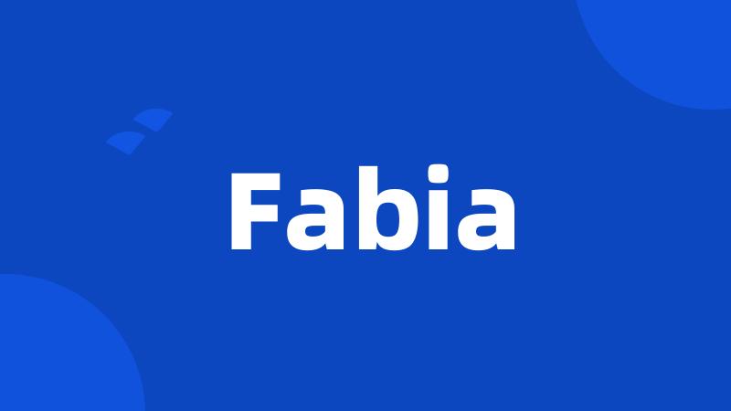 Fabia