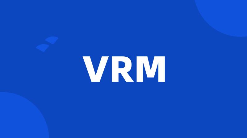 VRM