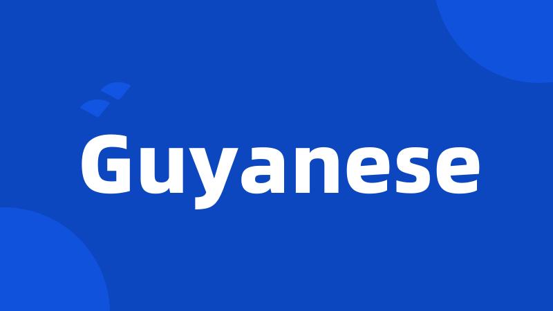 Guyanese