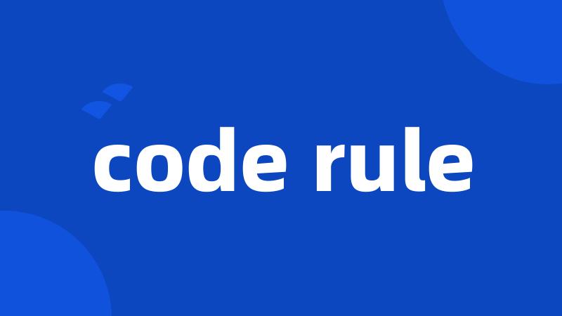 code rule