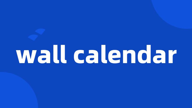 wall calendar