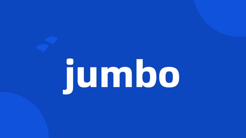 jumbo