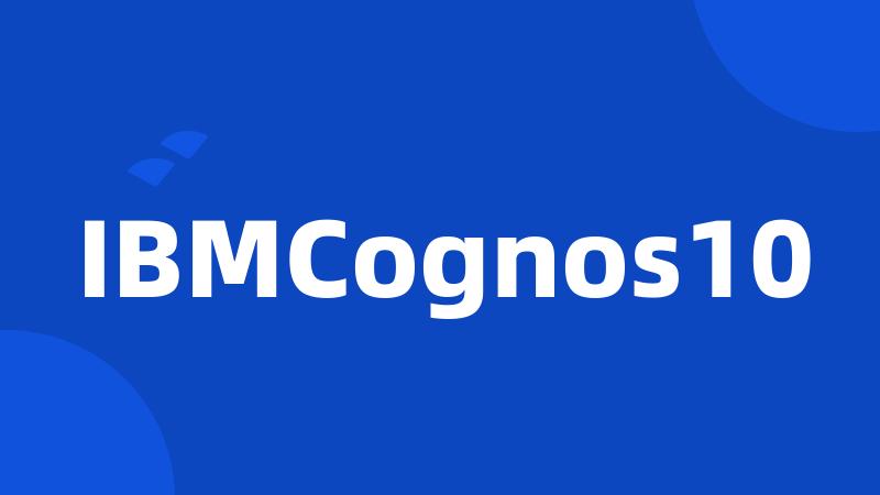 IBMCognos10