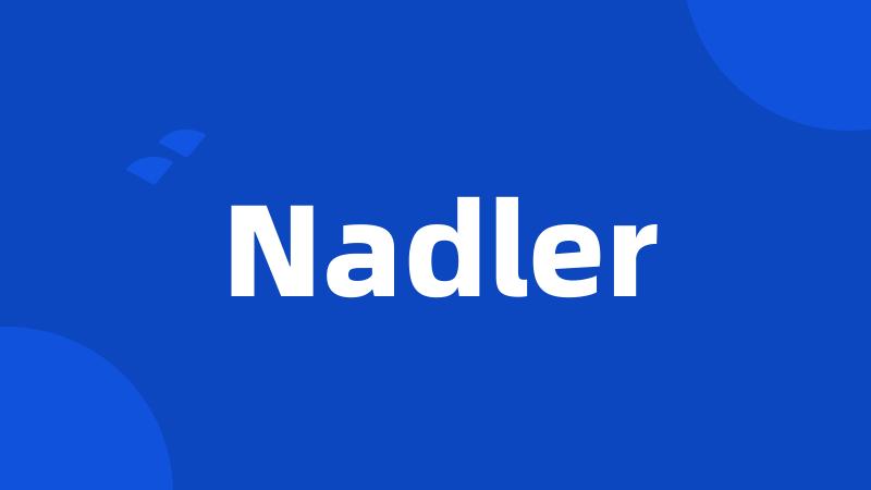 Nadler