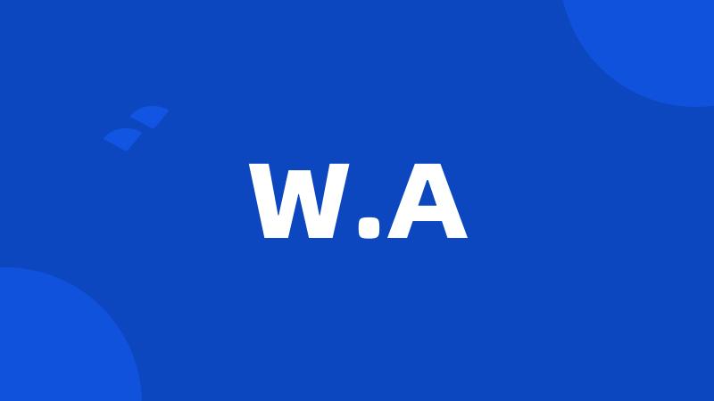 W.A