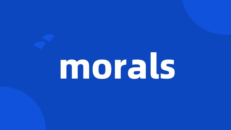 morals