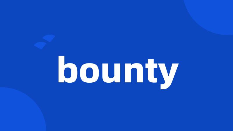 bounty