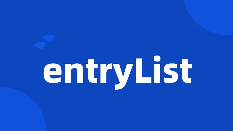 entryList