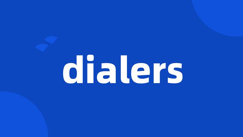 dialers