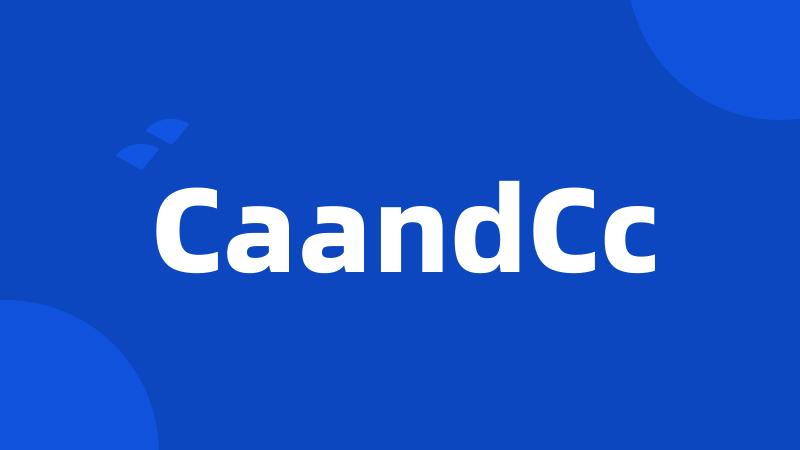 CaandCc