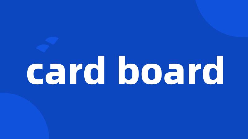 card board