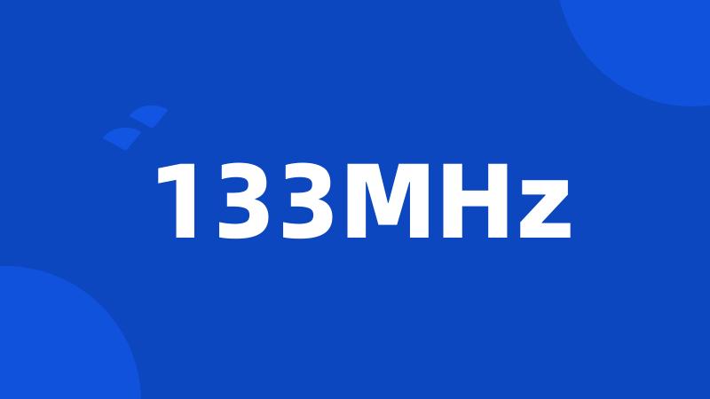 133MHz