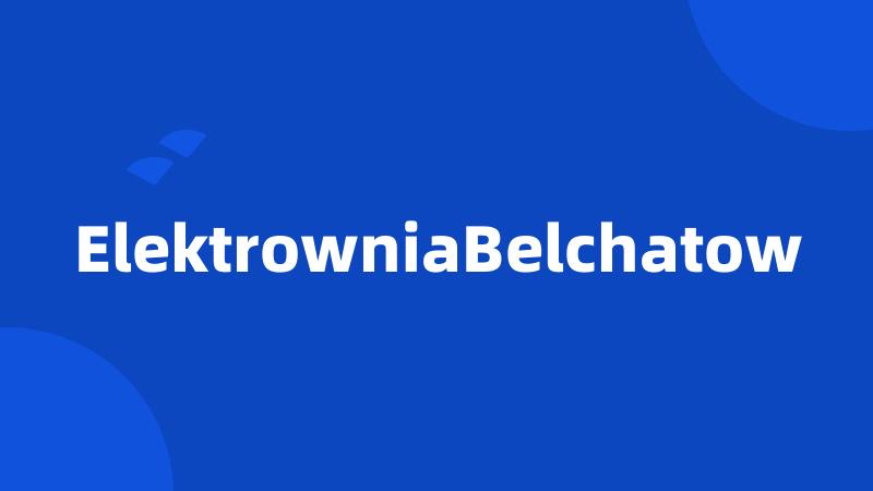 ElektrowniaBelchatow