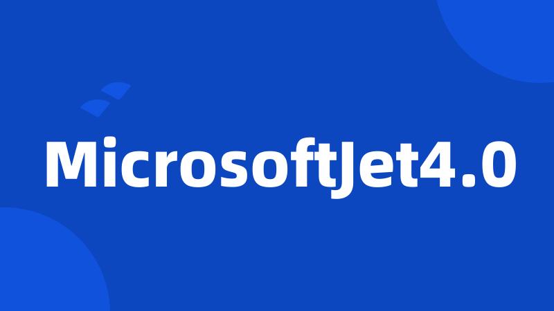 MicrosoftJet4.0