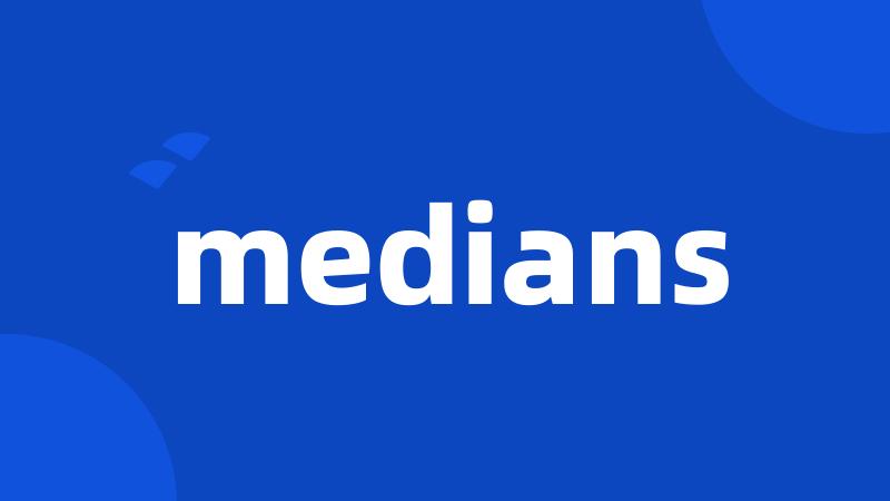 medians