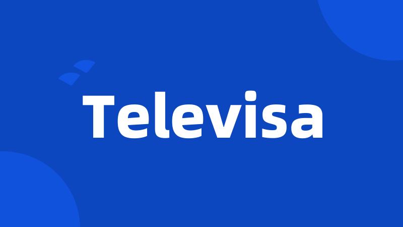 Televisa