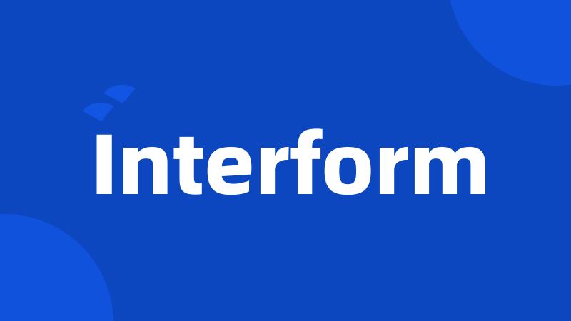 Interform