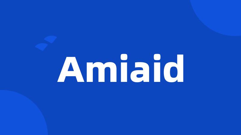 Amiaid