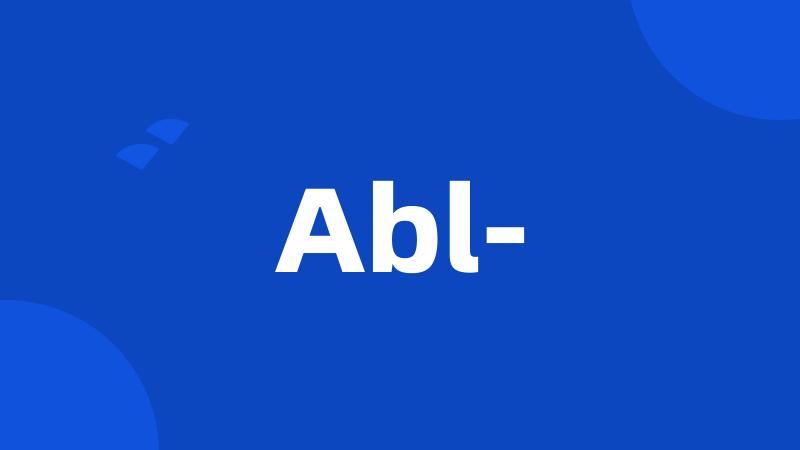 Abl-