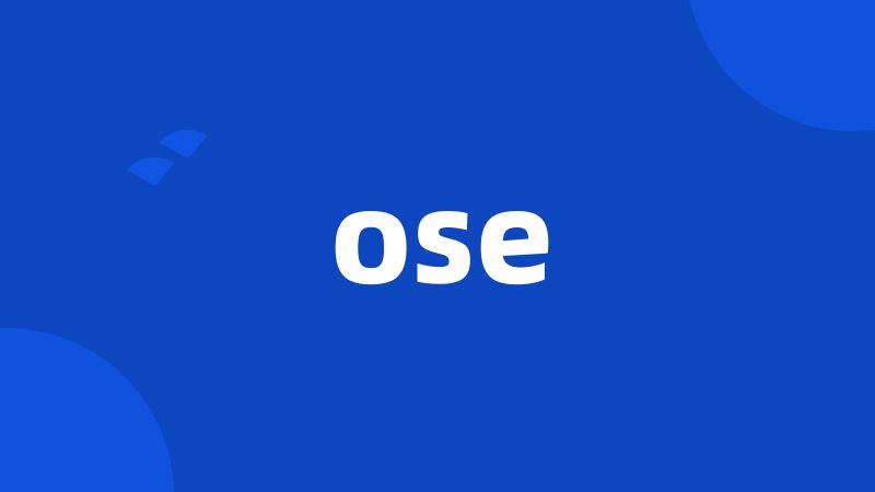 ose