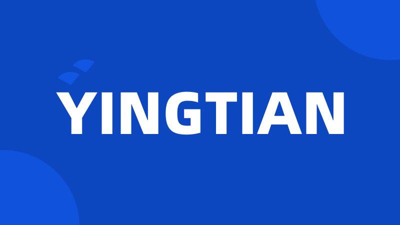 YINGTIAN