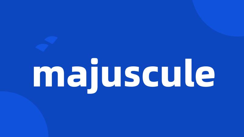 majuscule