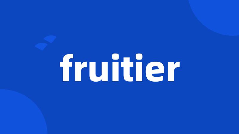 fruitier