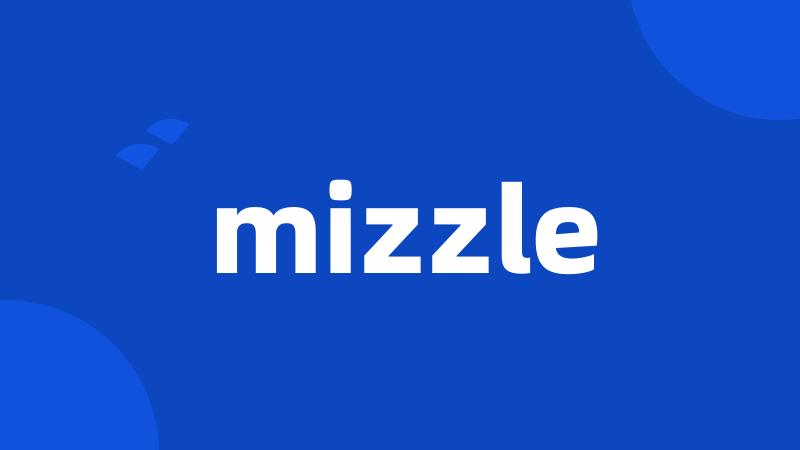 mizzle