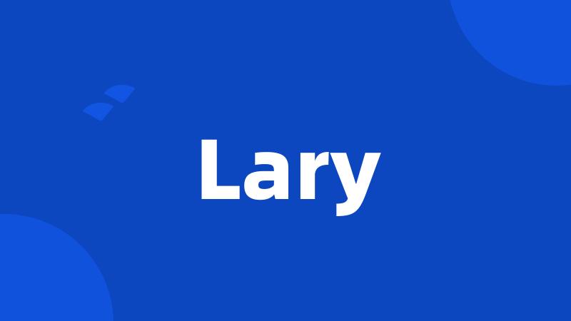 Lary