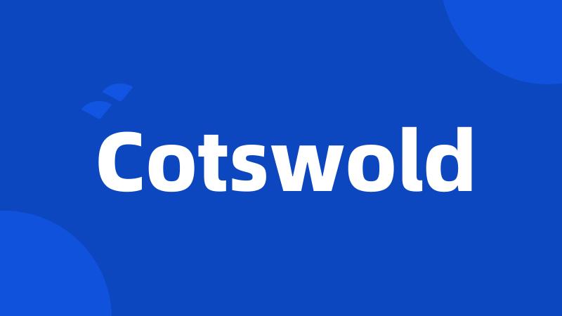 Cotswold