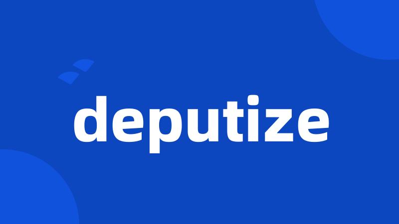 deputize