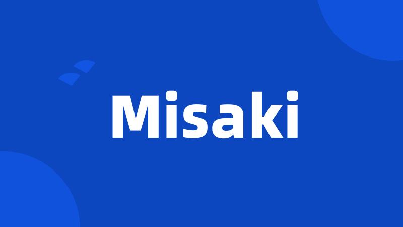 Misaki