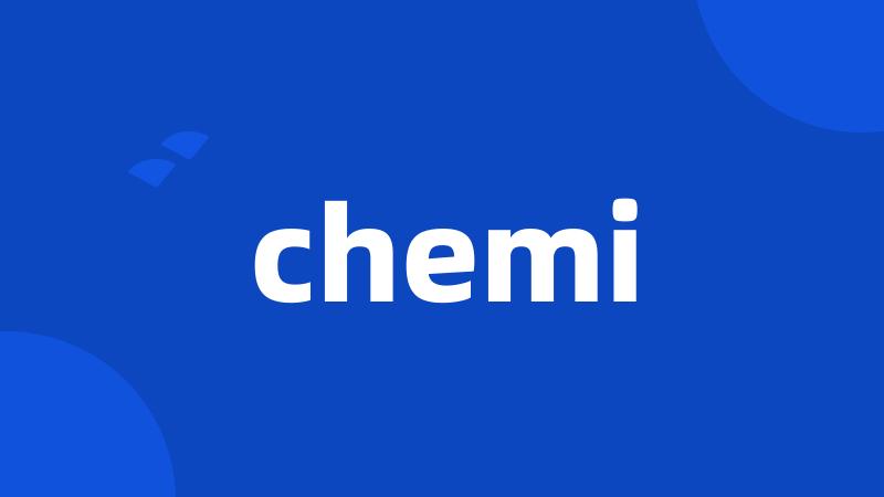 chemi