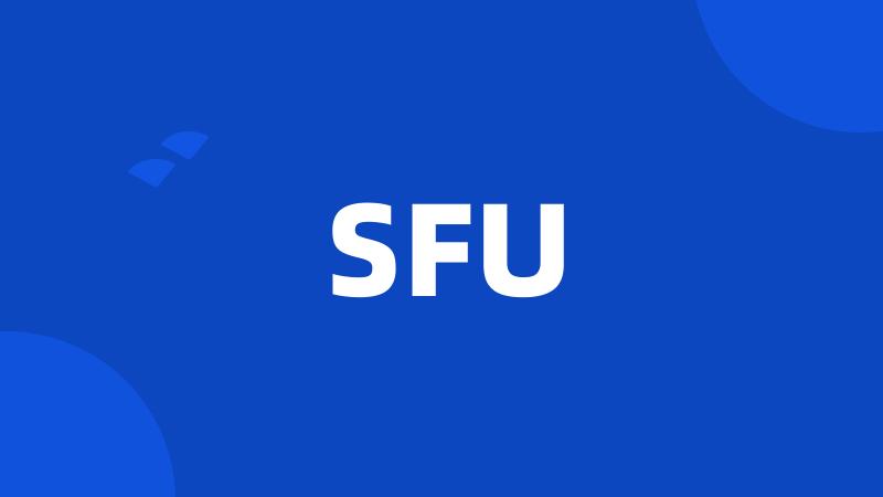 SFU