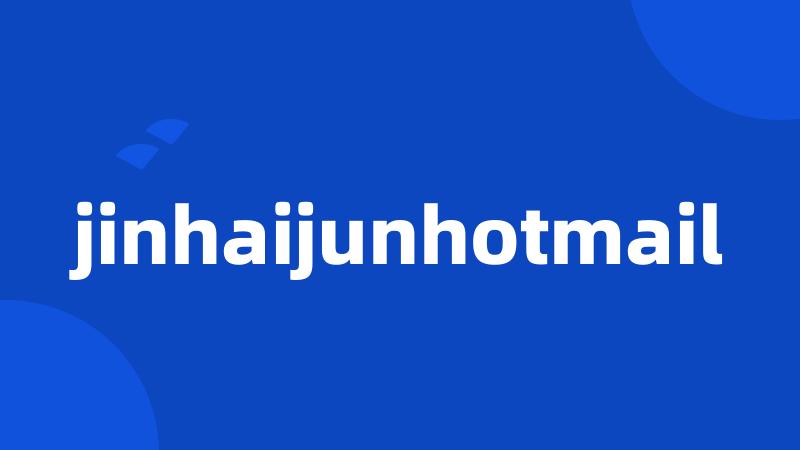 jinhaijunhotmail