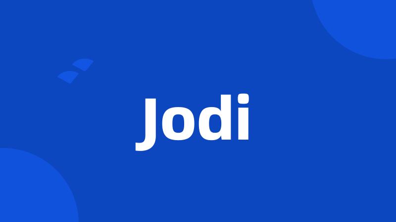 Jodi