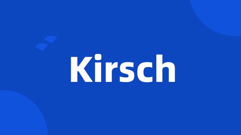 Kirsch