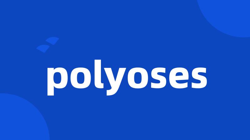 polyoses