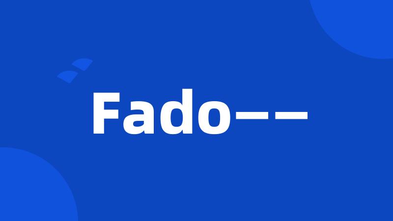 Fado——