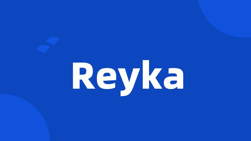 Reyka