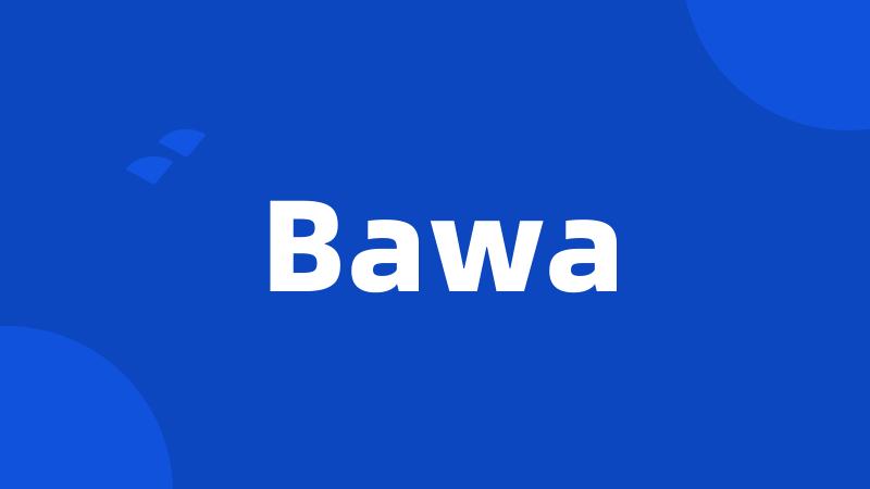 Bawa