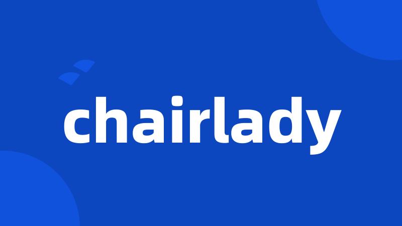 chairlady